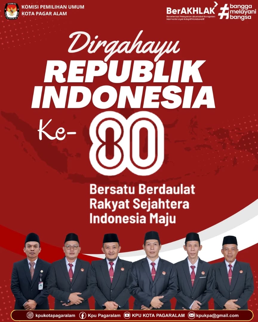 #TemanPemilih Keluarga Besar KPU Kota Pagar Alam  mengucapkan Dirgahayu Republik Indonesia yang ke 80 Tahun. "Bersatu Berdaulat Rakyat Sejahtera Indonesia Maju" #KPUMelayani